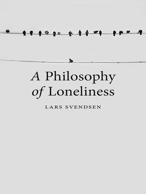 cover image of A Philosophy of Loneliness